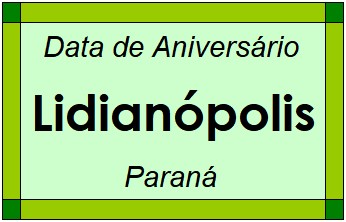 Data de Aniversário da Cidade Lidianópolis