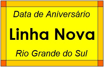 Data de Aniversário da Cidade Linha Nova