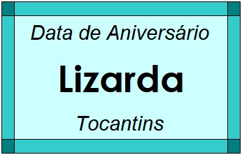 Data de Aniversário da Cidade Lizarda