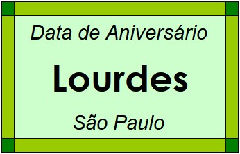 Data de Aniversário da Cidade Lourdes