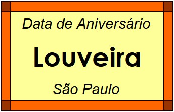 Data de Aniversário da Cidade Louveira