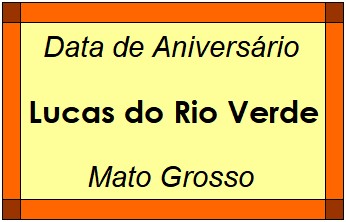 Data de Aniversário da Cidade Lucas do Rio Verde