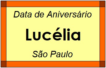 Data de Aniversário da Cidade Lucélia