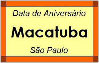 Data de Aniversário da Cidade Macatuba