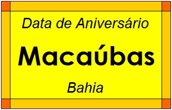 Data de Aniversário da Cidade Macaúbas