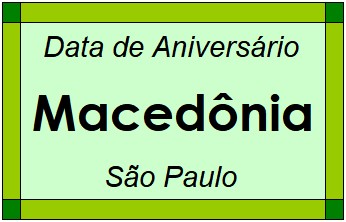 Data de Aniversário da Cidade Macedônia