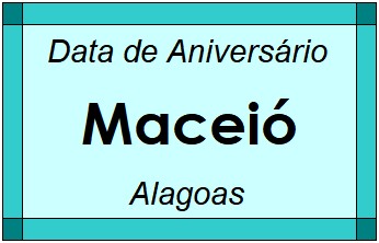 Data de Aniversário da Cidade Maceió