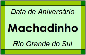 Data de Aniversário da Cidade Machadinho