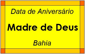 Data de Aniversário da Cidade Madre de Deus