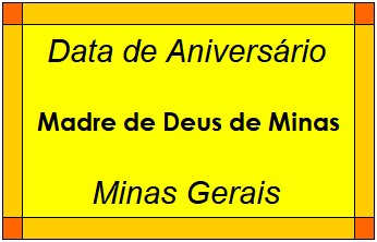 Data de Aniversário da Cidade Madre de Deus de Minas