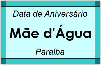 Data de Aniversário da Cidade Mãe d'Água