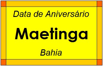 Data de Aniversário da Cidade Maetinga