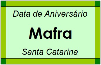 Data de Aniversário da Cidade Mafra