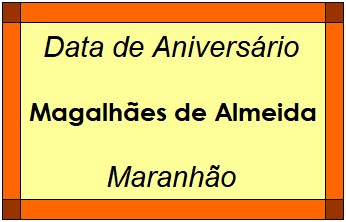 Data de Aniversário da Cidade Magalhães de Almeida