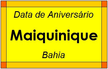 Data de Aniversário da Cidade Maiquinique