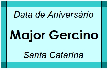 Data de Aniversário da Cidade Major Gercino