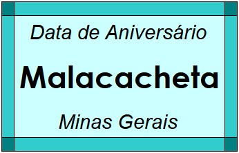 Data de Aniversário da Cidade Malacacheta