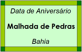 Data de Aniversário da Cidade Malhada de Pedras