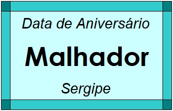 Data de Aniversário da Cidade Malhador