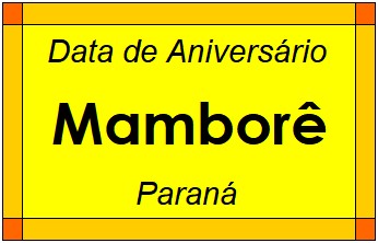 Data de Aniversário da Cidade Mamborê