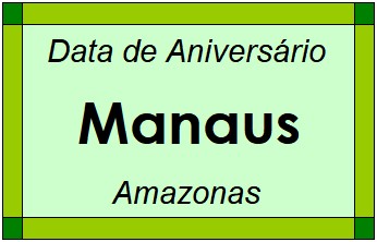 Data de Aniversário da Cidade Manaus