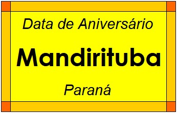 Data de Aniversário da Cidade Mandirituba