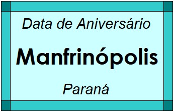 Data de Aniversário da Cidade Manfrinópolis