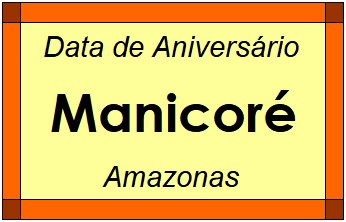 Data de Aniversário da Cidade Manicoré