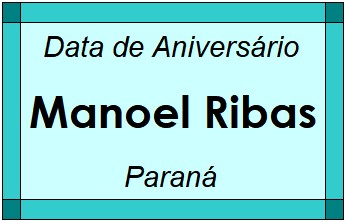 Data de Aniversário da Cidade Manoel Ribas