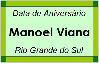 Data de Aniversário da Cidade Manoel Viana