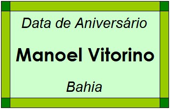 Data de Aniversário da Cidade Manoel Vitorino