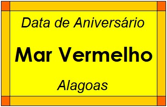 Data de Aniversário da Cidade Mar Vermelho