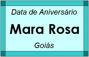 Data de Aniversário da Cidade Mara Rosa