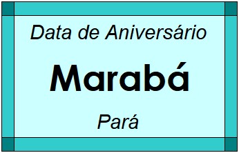 Data de Aniversário da Cidade Marabá