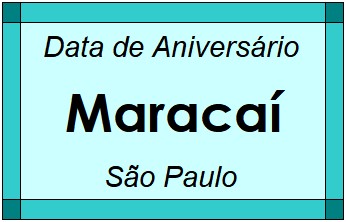 Data de Aniversário da Cidade Maracaí