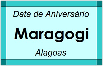 Data de Aniversário da Cidade Maragogi