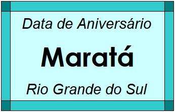 Data de Aniversário da Cidade Maratá