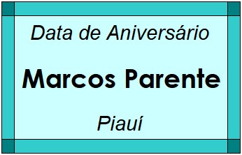 Data de Aniversário da Cidade Marcos Parente