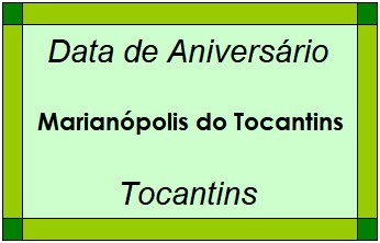 Data de Aniversário da Cidade Marianópolis do Tocantins