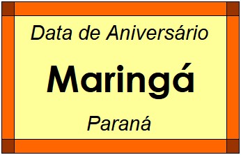 Data de Aniversário da Cidade Maringá