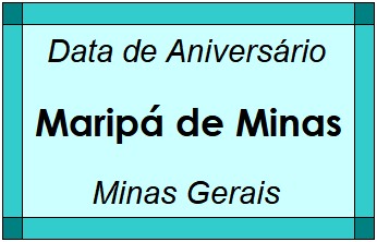 Data de Aniversário da Cidade Maripá de Minas