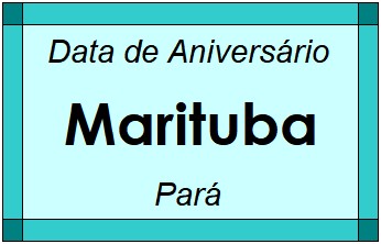 Data de Aniversário da Cidade Marituba