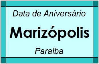 Data de Aniversário da Cidade Marizópolis