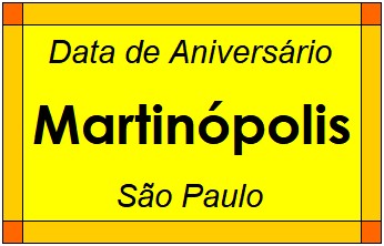 Data de Aniversário da Cidade Martinópolis