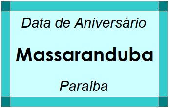 Data de Aniversário da Cidade Massaranduba