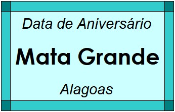 Data de Aniversário da Cidade Mata Grande