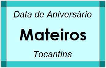 Data de Aniversário da Cidade Mateiros