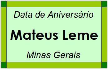 Data de Aniversário da Cidade Mateus Leme