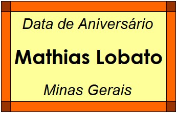 Data de Aniversário da Cidade Mathias Lobato