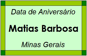 Data de Aniversário da Cidade Matias Barbosa